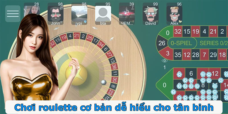 Chơi roulette cơ bản dễ hiểu cho tân binh